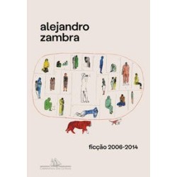 Ficção 2006-2014 - Zambra,...