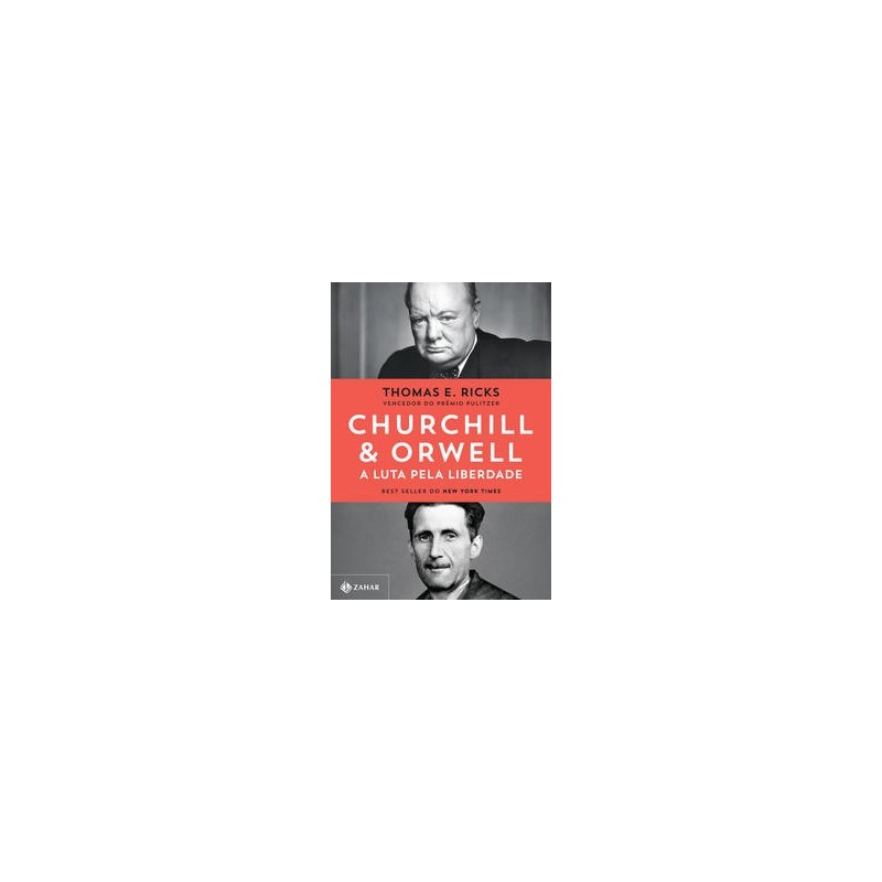 CHURCHILL & ORWELL - Thomas E. Ricks