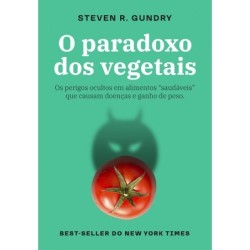 O paradoxo dos vegetais -...