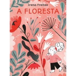 A floresta - Freitas, Irena