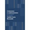 CONSENSO E CONTRASSENSO - André Lara Resende