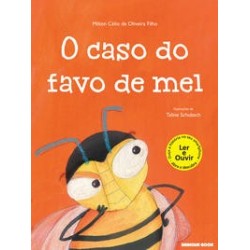 O caso do favo de mel - Oliveira Filho, Milton Célio de