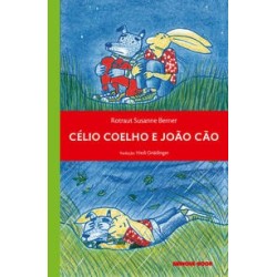 Célio Coelho e João Cão - Berner, Rotraut Susanne