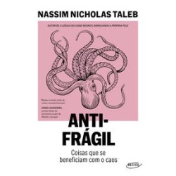 ANTIFRAGIL (NOVA EDICAO) - Nassim Nicholas Taleb