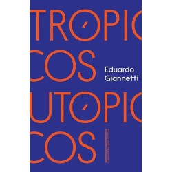 Trópicos utópicos - Eduardo...