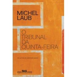 O tribunal da quinta-feira - Michel Laub