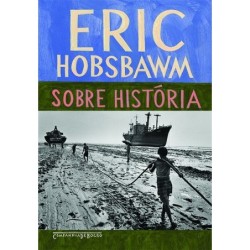 Sobre história - Eric Hobsbawm