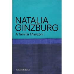 A família Manzoni - Natalia Ginzburg