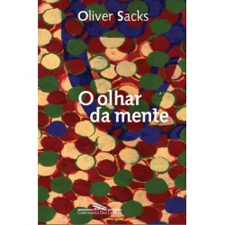 O olhar da mente - Oliver Sacks