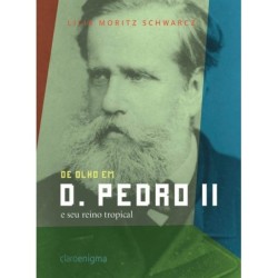 De olho em D. Pedro II e...