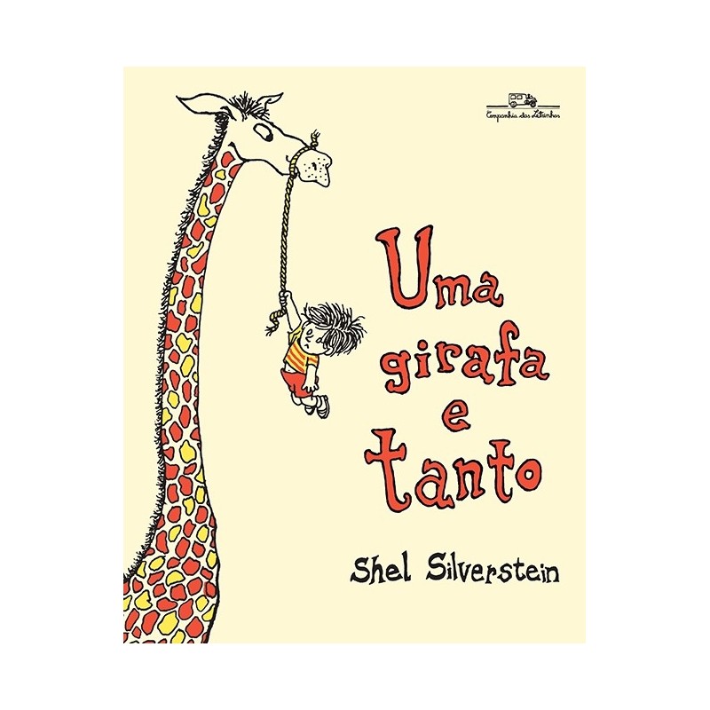 Uma girafa e tanto - Shel Silverstein