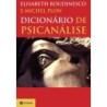 DICIONARIO DE PSICANALISE - ELISABETH ROUDINESCO, Michel Plon