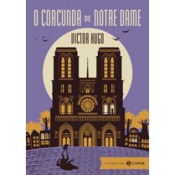 CORCUNDA DE NOTRE DAME, O - BOLSO DE LUXO - Victor Hugo