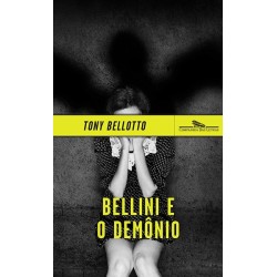 Bellini e o demônio - Tony Bellotto