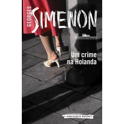 Um crime na Holanda - Georges Simenon
