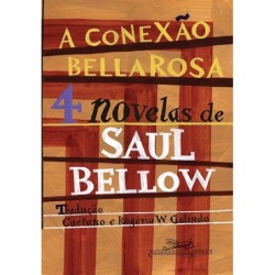 A conexão Bellarosa - Saul Bellow
