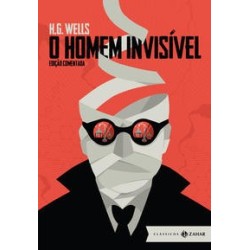 HOMEM INVISIVEL, O - EDICAO COMENTADA - H.G. Wells