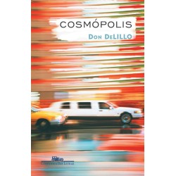 Cosmópolis - Don Delillo