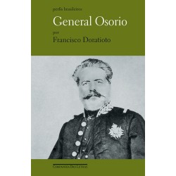 General Osorio - Francisco Doratioto