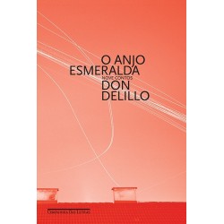 O anjo Esmeralda - Don Delillo