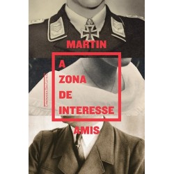 A zona de interesse - Martin Amis