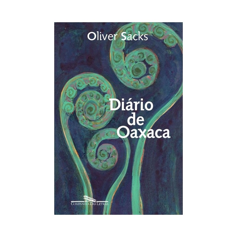 Diário de Oaxaca - Oliver Sacks