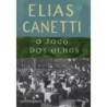 O jogo dos olhos - Elias Canetti