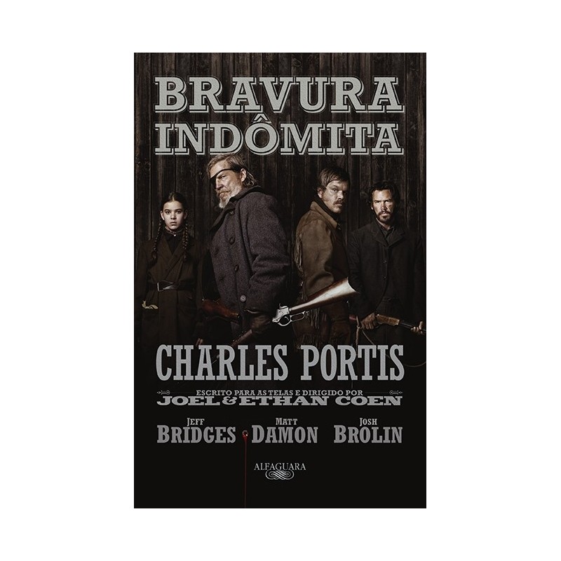 Bravura indômita - Charles Portis