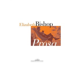 Prosa - Elizabeth Bishop
