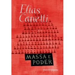 Massa e poder - Elias Canetti