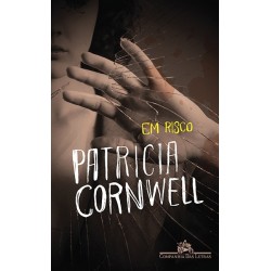 Em risco - Patricia Cornwell