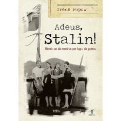 Adeus, Stalin! - Irene Popow