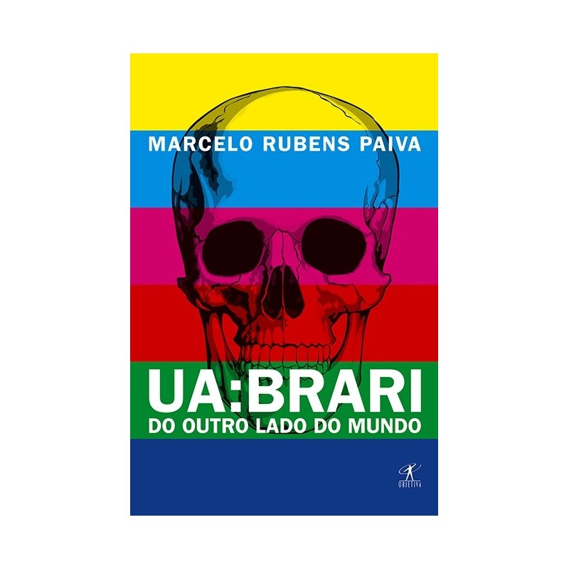 UA: BRARI - Do outro lado do mundo - Marcelo Rubens Paiva