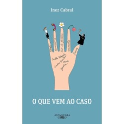 O que vem ao caso - Inez Cabral De Melo