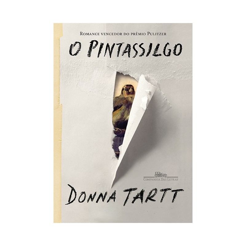 O pintassilgo - Donna Tartt