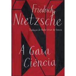 A gaia ciência - Friedrich Nietzsche