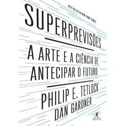 Superprevisões - Dan Gardner