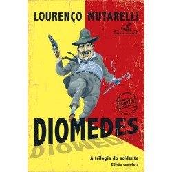 Diomedes - Lourenço Mutarelli