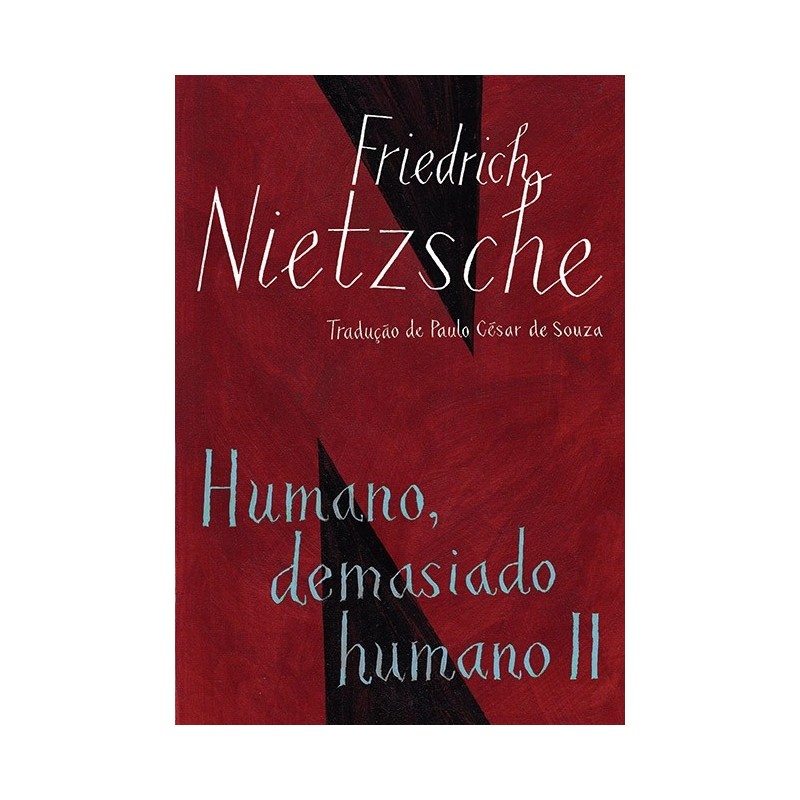 Humano demasiado humano II - Friedrich Nietzsche