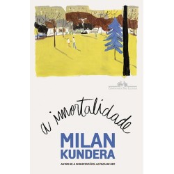 A imortalidade - Milan Kundera