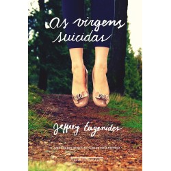 As virgens suicidas - Jeffrey Eugenides
