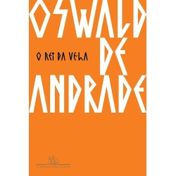 O rei da vela - Oswald De...