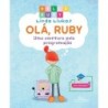 Olá, Ruby: Uma aventura pela programação - Linda Liukas