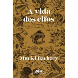 A vida dos elfos - Muriel Barbery