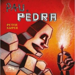 Pau e pedra - Peter Kuper