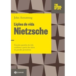 LICOES DE VIDA - NIETZSCHE - John Armstrong