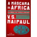 A máscara da África - V. S. Naipaul