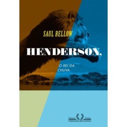 Henderson, o Rei da Chuva -...