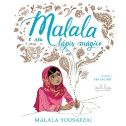 Malala e seu lápis mágico -...