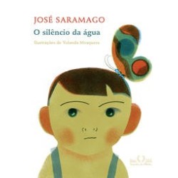 O SILÊNCIO DA ÁGUA -: José Saramago